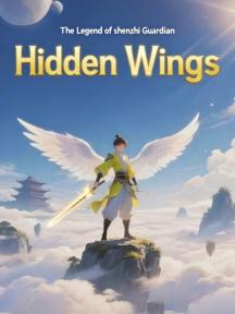 The Legend of Shenzhi Guardian: Hidden Wings 神执 by Uncle Leo - Book Cover Background