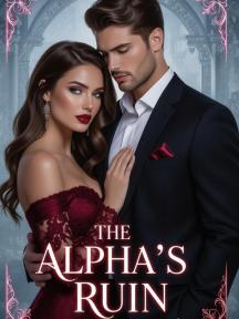 The Alpha's Ruin by Esther Okei - Book Cover