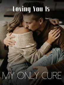 Loving You Is My Only Cure by jenny - Book Cover Background