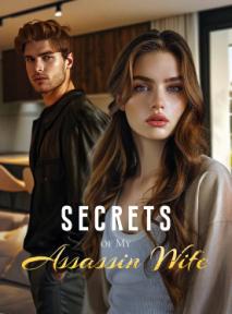 Secrets of My Assassin Wife by Phoenix Parker - Book Cover