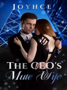 The CEO's Mute Wife by Joyhce - Book Cover Background