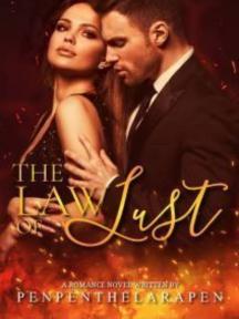 The Law of Lust The Law of Lust by penpenthelarapen - Book Cover Background