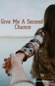 Give me a second chance by Sange - Book Cover