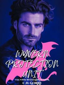 Wyvern Protection Unit: Fated Mates Dragon Shifter Romance with Possessive Alphas by C.D. Gorri - Book Cover Background