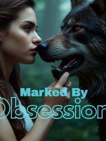 Marked By Obsession by Lastbornbaby - Book Cover