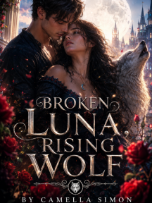 Broken Luna, Rising Wolf by Camella Simon - Book Cover
