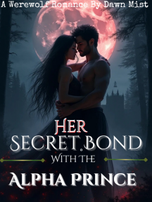 Her Secret Bond With The Alpha Prince by Dawn Mist - Book Cover