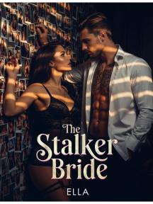The Stalker's bride by Ella Mia - Book Cover