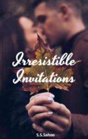 Irresistible Invitations by S.S.Sahoo - Book Cover