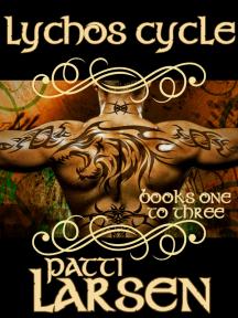 Lychos Cycle by Patti Larsen - Book Cover