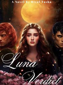 Luna Verdict by Rival Tasha - Book Cover