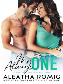 My Always One by Aleatha Romig - Book Cover