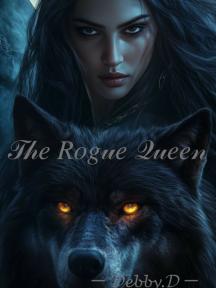 THE ROGUE QUEEN by Debby D - Book Cover