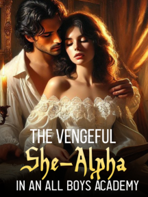 The Vengeful She-Alpha In An All Boys Academy . by Holy_Celess - Book Cover Background