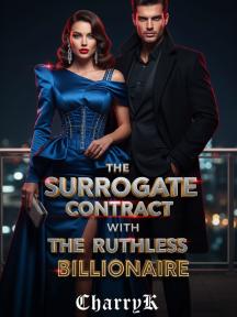The Surrogate Contract With The Ruthless Billionaire by CharryK - Book Cover