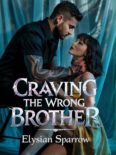 Craving The Wrong Brother by Elysian Sparrow - Book Cover