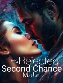 His Rejected Second Chance Mate by Judels - Book Cover