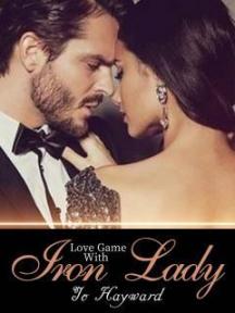 Love Game With Iron Lady(BWWM) by Jo Hayward - Book Cover Background