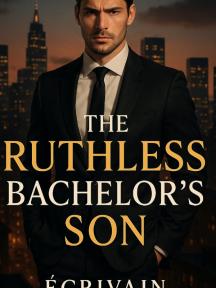 The Ruthless Bachelor's Son by Ecrivain - Book Cover Background
