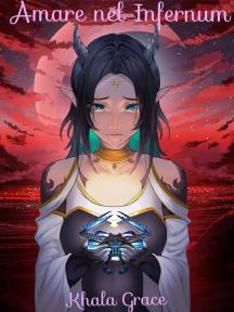 Amare Nel Infernum by Khala Grace - Book Cover