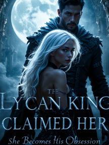 THE LYCAN KING CLAIMED HER: She Becomes His Obsession by Sleek_Pen - Book Cover