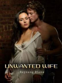 UNWANTED WIFE (ENGLISH) by Reynang Elena - Book Cover Background