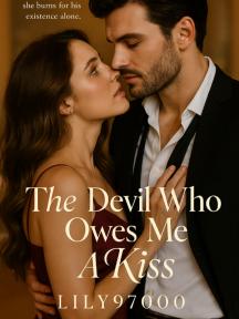 The Devil Who Owes Me A Kiss by lily97000 - Book Cover
