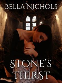 Stone's Thirst by Bella Nichols - Book Cover