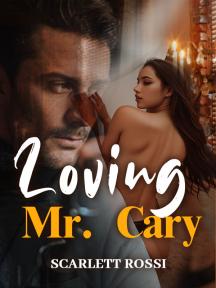 Loving Mr. Cary by Scarlett Rossi - Book Cover