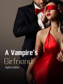 A Vampire's Girlfriend A Vampire's Girlfriend by NewEraCulture - Book Cover Background