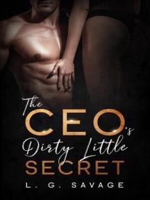 The CEO's dirty little secret by L. G. Savage - Book Cover Background