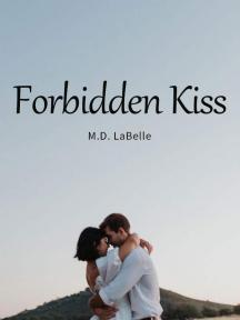 Forbidden Kiss by M.D. LaBelle - Book Cover Background