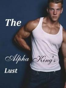 The Alpha King's Lust by NewEraCulture - Book Cover Background