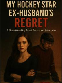 My Hockey Star Ex-Husband’s Regret by Glory - Book Cover Background