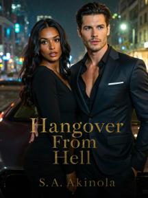 Hangover From Hell Hangover From Hell by S,A AKINOLA - Book Cover Background