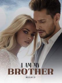I AM MY BROTHER by MEGACO - Book Cover