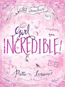 Girl Incredible by Patti Larsen - Book Cover Background
