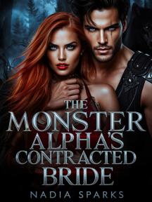 THE MONSTER ALPHA'S CONTRACTED BRIDE by Nadia Sparks - Book Cover Background