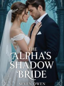 The Alpha's Shadow Bride by Seven Owen - Book Cover
