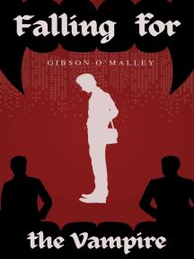 Falling for the Vampire by Gibson O'Malley - Book Cover