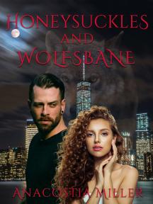 Honeysuckles and Wolfsbane by Anacostia Miller - Book Cover