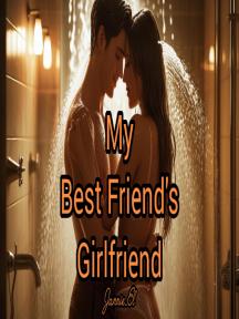 My Best Friend's Girlfriend by Jannie_El - Book Cover Background