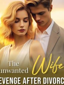 The Unwanted Wife: Revenge After Divorce by Author Danny - Book Cover