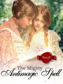 Volume 1 - The Mighty Antimagic Spell by GaneaTy - Book Cover Background