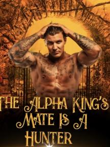 The Alpha King Mate is a Hunter (Bl) by faithuba - Book Cover
