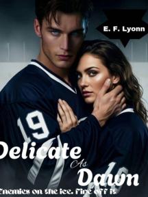 DELICATE AS DAWN by E.F LYONN - Book Cover Background