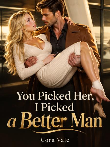 You Picked Her, I Picked a Better Man by Cora Vale - Book Cover