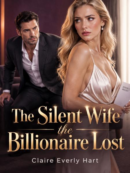 The Silent Wife the Billionaire Lost by Claire Everly Hart - Book Cover