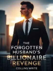 The Forgotten Husband’s Billionaire Revenge by New pen - Book Cover Background