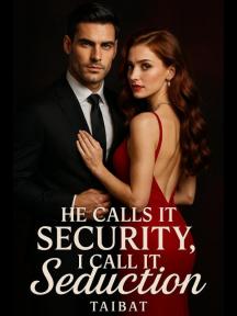 He Calls It Security, I Call It Seduction by Taibat - Book Cover Background